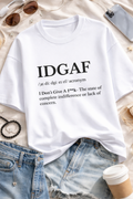 IDGAF Printed Unisex Terry Oversized T-shirt - 260GSM